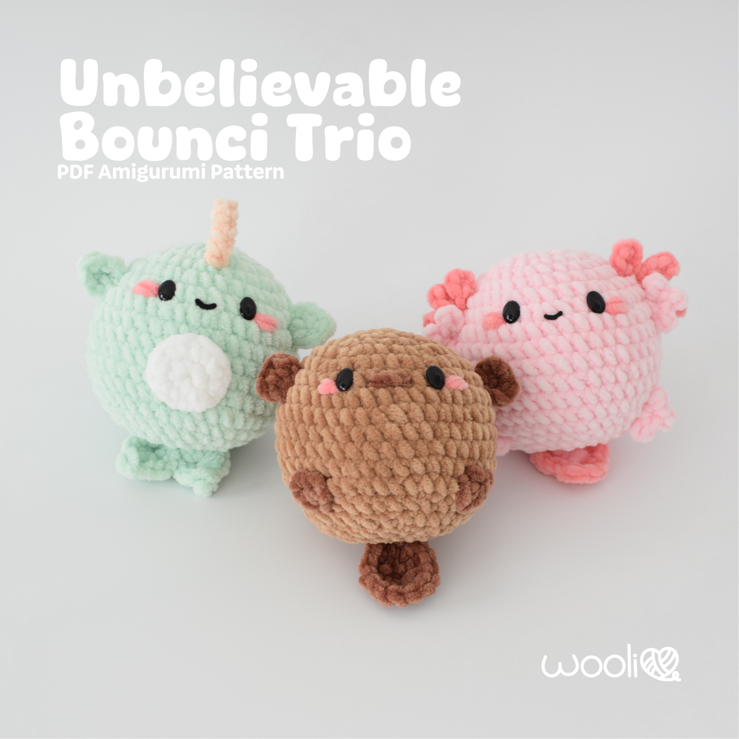 Unbelievable Bounci Trio (Axolotl, Narwhal and Platypus) | PDF Amigurumi Pattern | English and Spanish (Copy)
